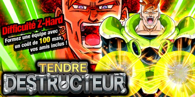 Dragon Ball Z Dokkan Battle : Tendre Destructeur