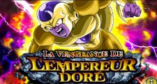 Dragon Ball Z Dokkan Battle : La Vengeance de l'Empereur Doré