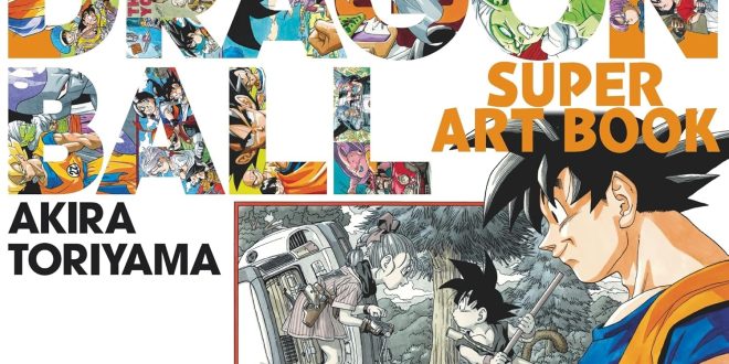 Dragon Ball - Le Super Art Book
